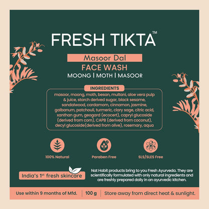 Nat Habit Masoor Dal Face Wash, Fresh Daily Tikta For Men & Women, Skin Brightening, With Masoor & Moth Dal, Suitable For All Skin Types, Chemical & Sulphate Free - 100g